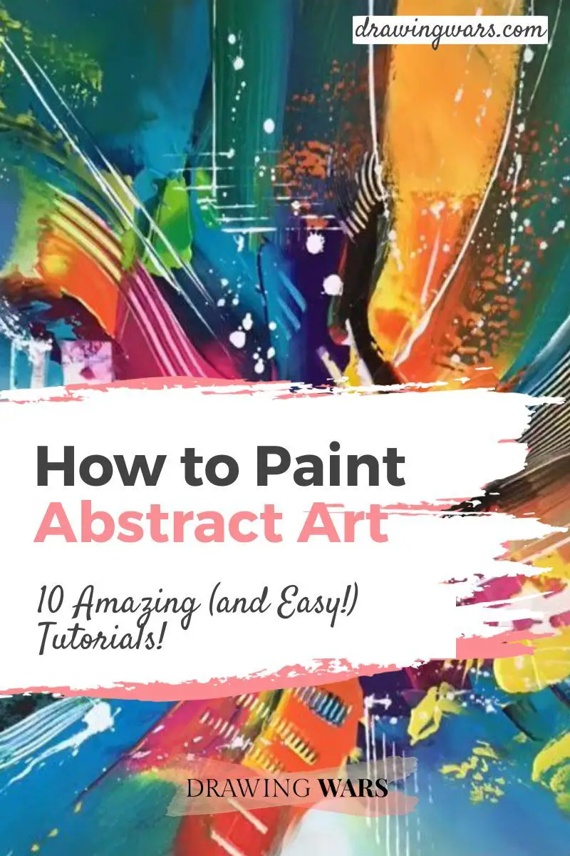 How To Paint Abstract Art: 10 Amazing and Easy Tutorials! Thumbnail