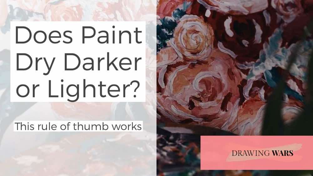 does paint dry darker or lighter than when wet Alisa Hulsey