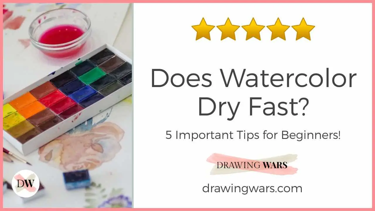 Does Watercolor Dry Fast? Thumbnail