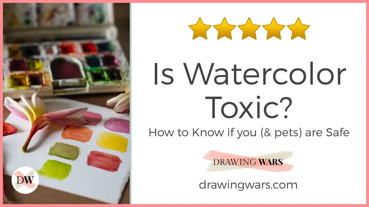 Is Watercolor Toxic? How to Know if you (& pets) are Safe Thumbnail