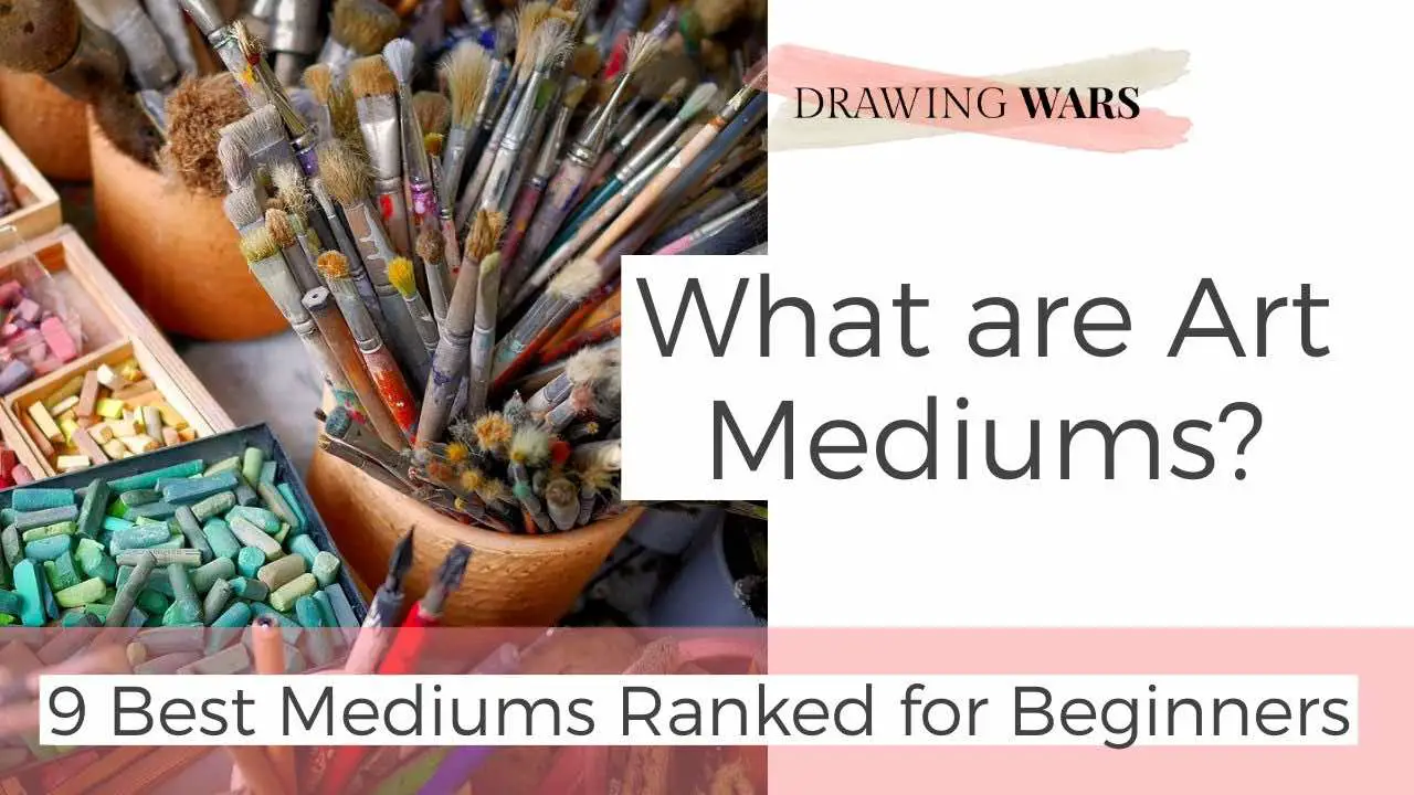 What are Art Mediums? 9 Best Mediums Ranked for Beginners Thumbnail