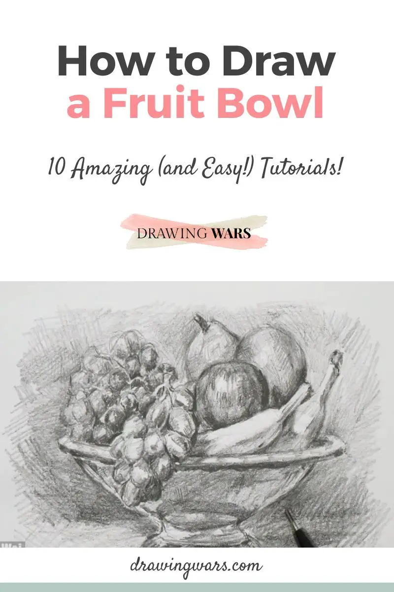 How To Draw A Fruit Bowl: 10 Amazing and Easy Tutorials! Thumbnail