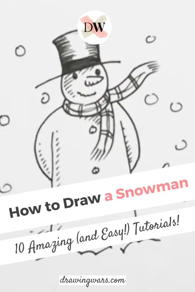 How To Draw A Snowman: 10 Amazing and Easy Tutorials! Thumbnail