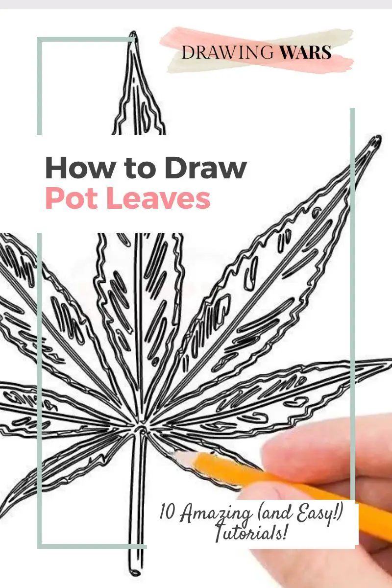 How To Draw Pot Leaves: 10 Amazing and Easy Tutorials! Thumbnail