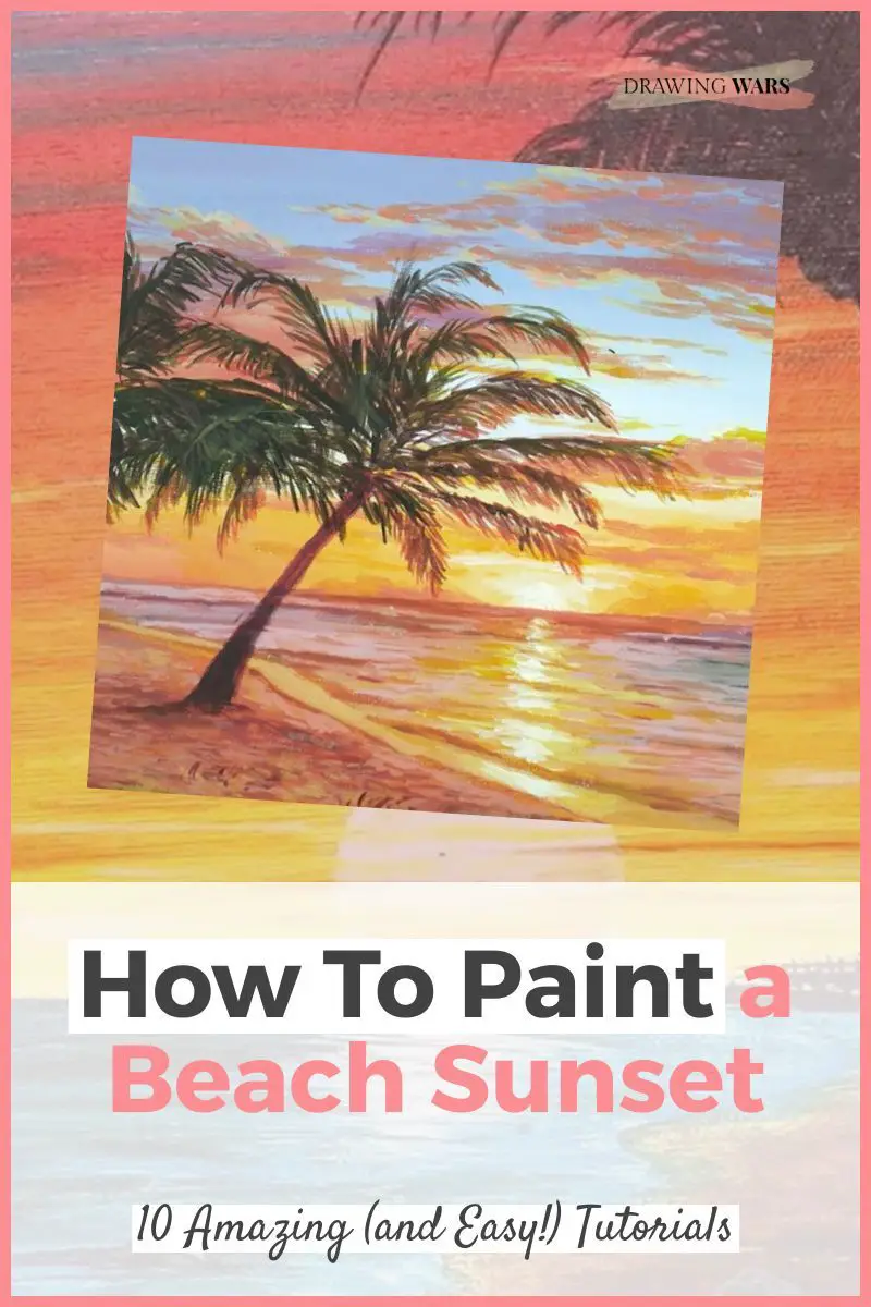 How To Paint A Beach Sunset: 10 Amazing and Easy Tutorials! Thumbnail