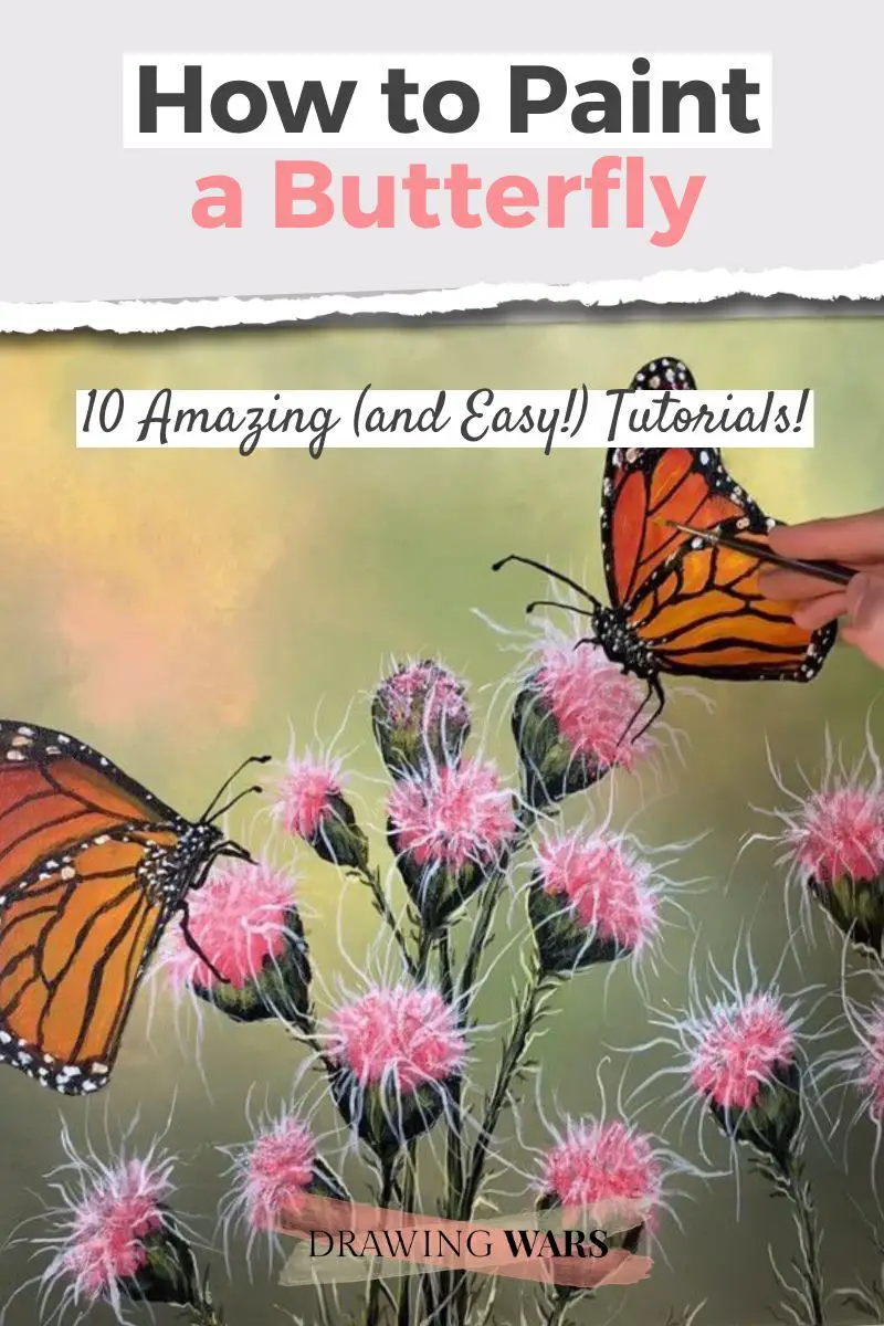 How To Paint A Butterfly: 10 Amazing and Easy Tutorials! Thumbnail