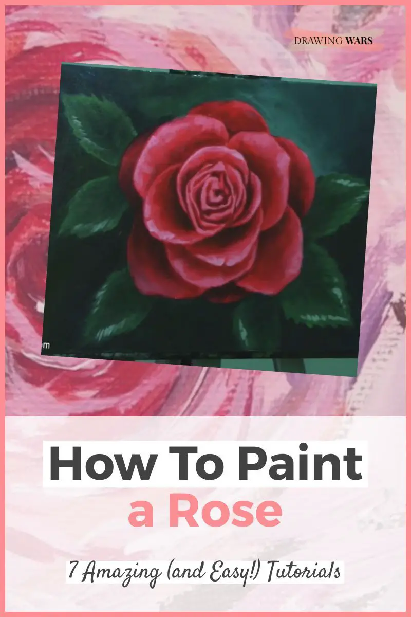 How To Paint A Rose: 10 Amazing and Easy Tutorials! Thumbnail