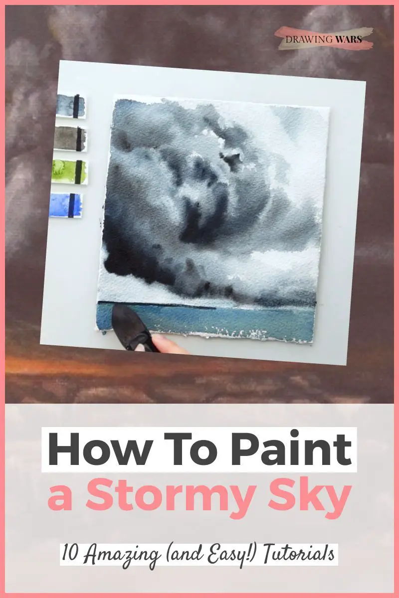 How To Paint A Stormy Sky: 10 Amazing and Easy Tutorials! Thumbnail