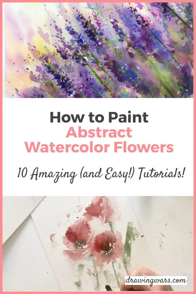 How To Paint Abstract Watercolour Flowers: 10 Amazing and Easy Tutorials! Thumbnail