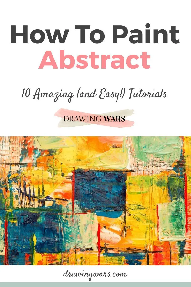 How To Paint Abstract: 10 Amazing and Easy Tutorials! Thumbnail
