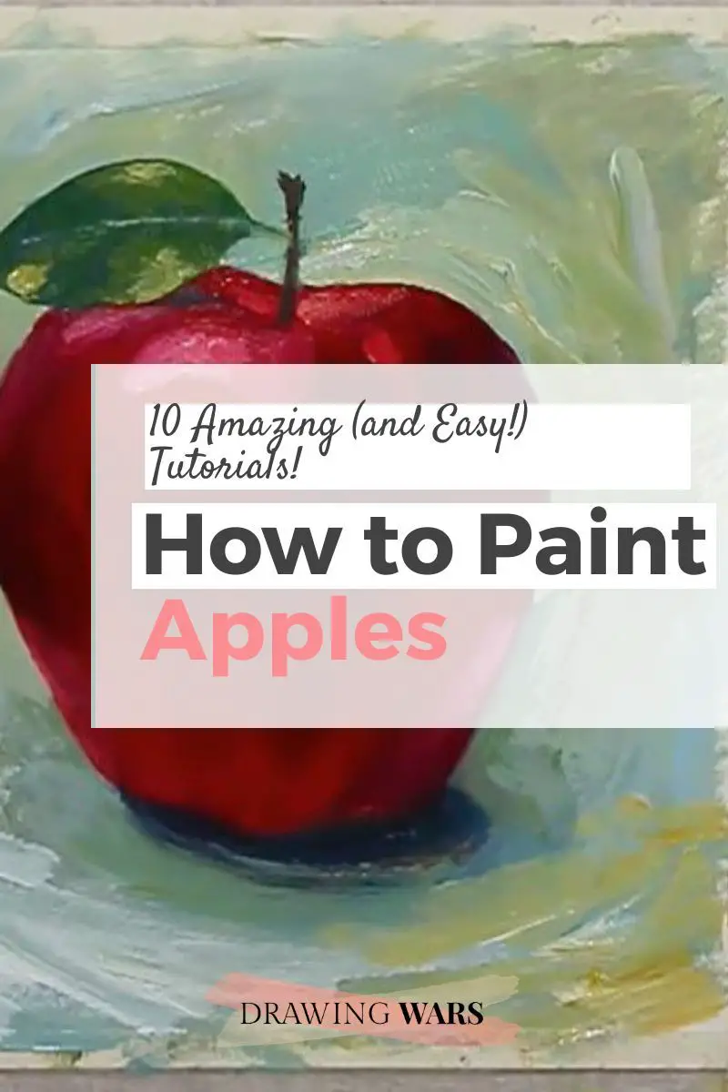 How To Paint Apples: 10 Amazing and Easy Tutorials! Thumbnail