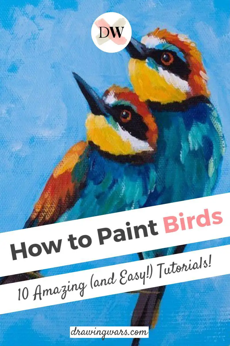 How To Paint Birds: 10 Amazing and Easy Tutorials! Thumbnail