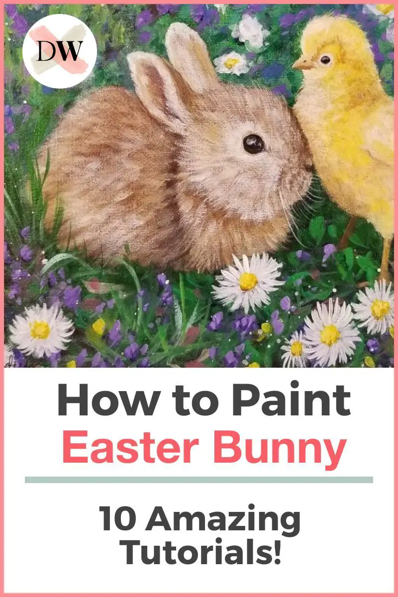 How To Paint Easter Bunny: 10 Amazing and Easy Tutorials! Thumbnail