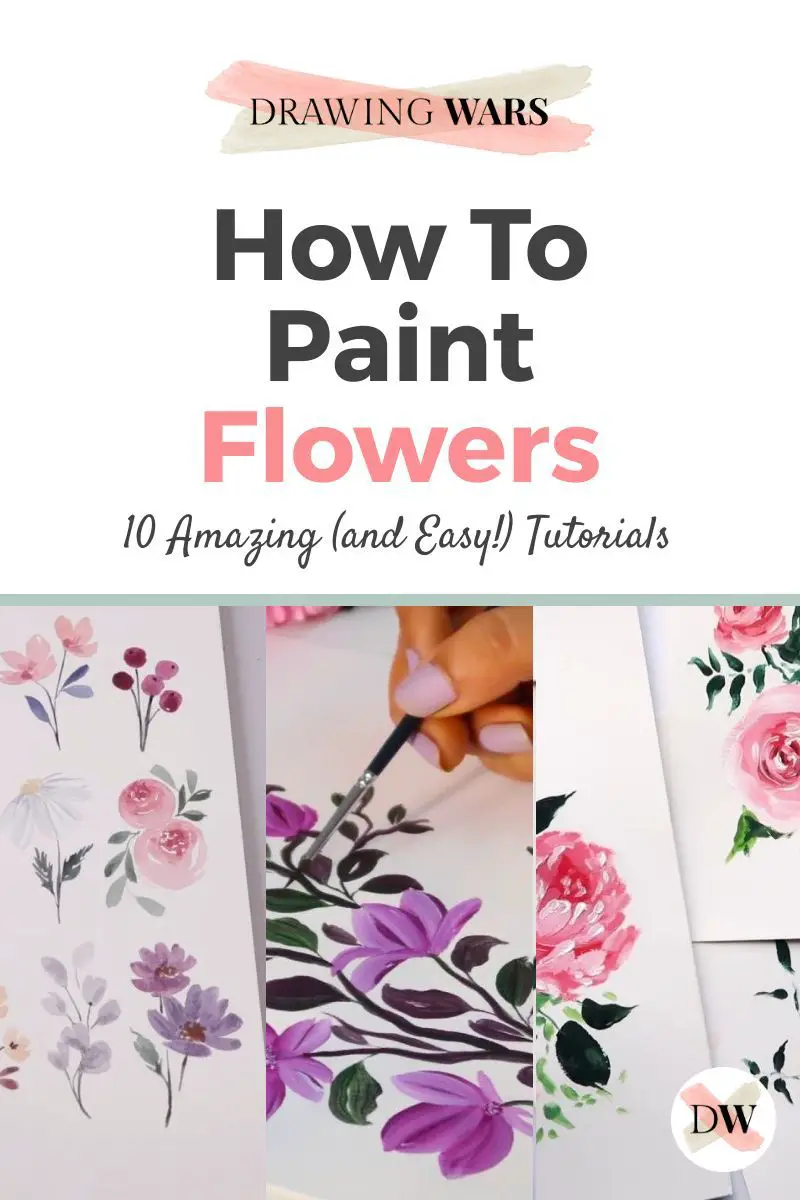 How To Paint Flowers: 10 Amazing and Easy Tutorials! Thumbnail