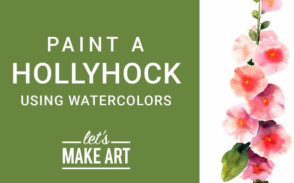 Charming Hollyhock Painting in Watercolor