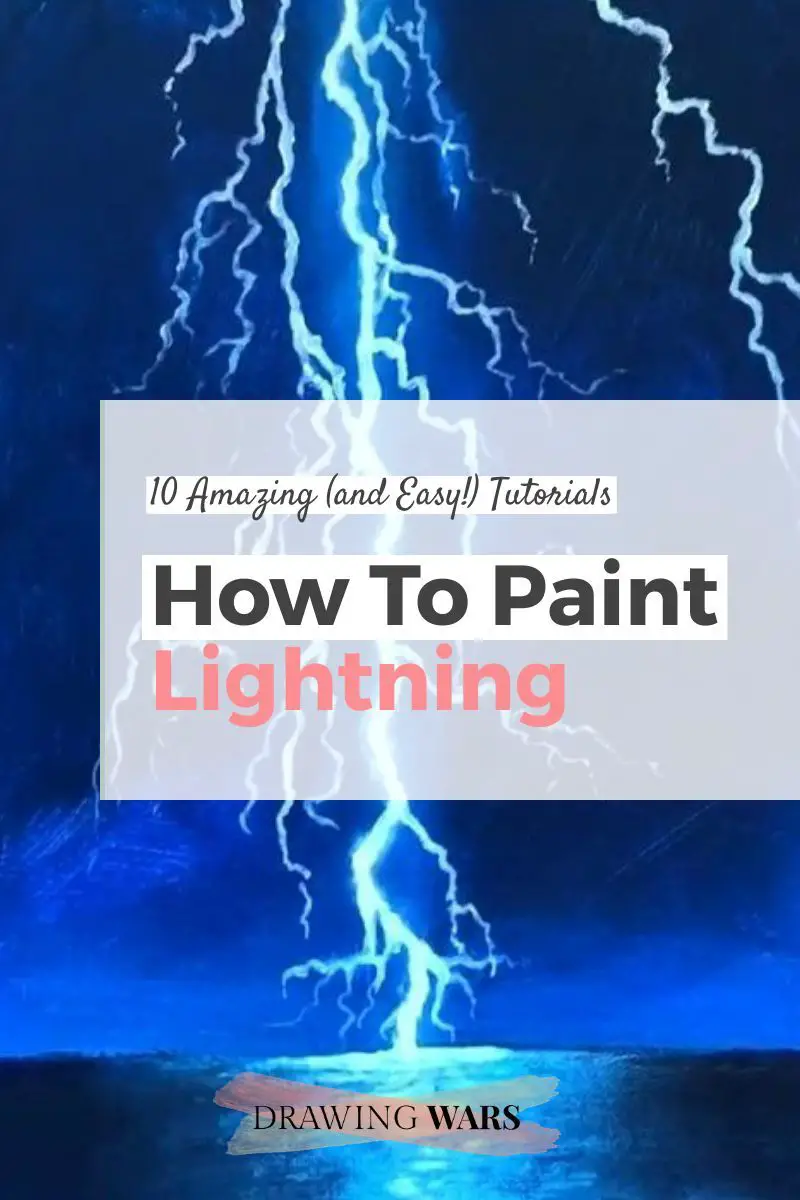 How To Paint Lightning: 10 Amazing and Easy Tutorials! Thumbnail