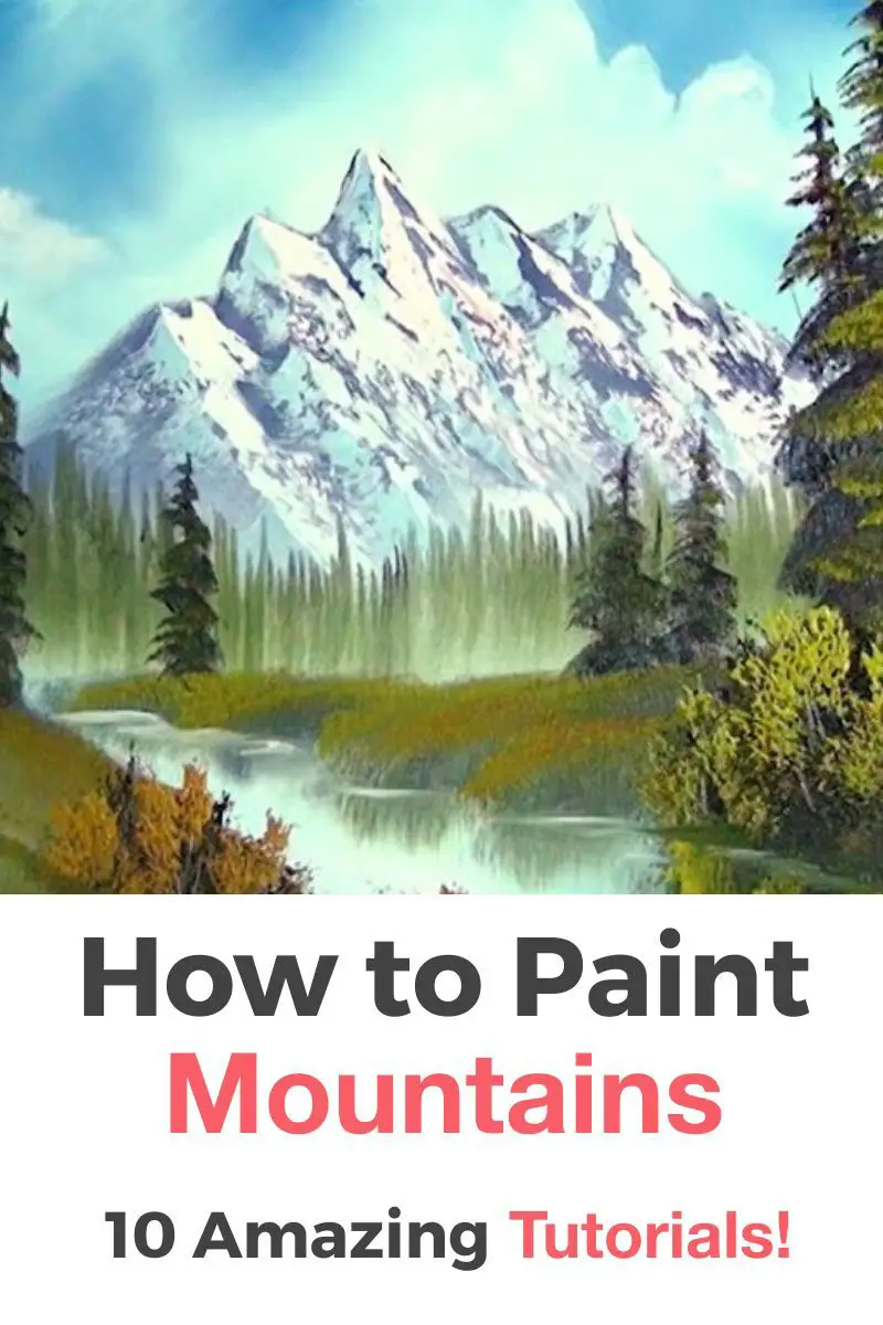 How To Paint Mountains: 10 Amazing and Easy Tutorials! Thumbnail