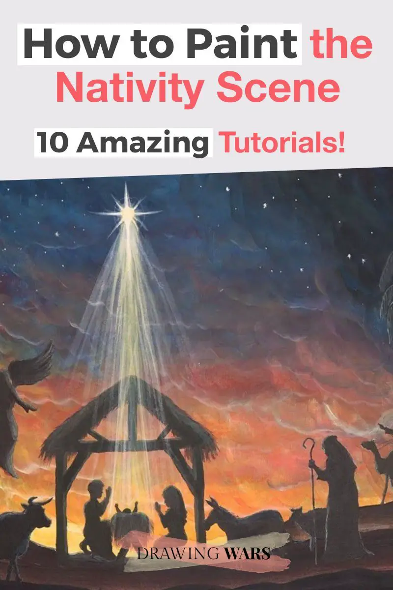 How To Paint The Nativity Scene: 10 Amazing and Easy Tutorials! Thumbnail