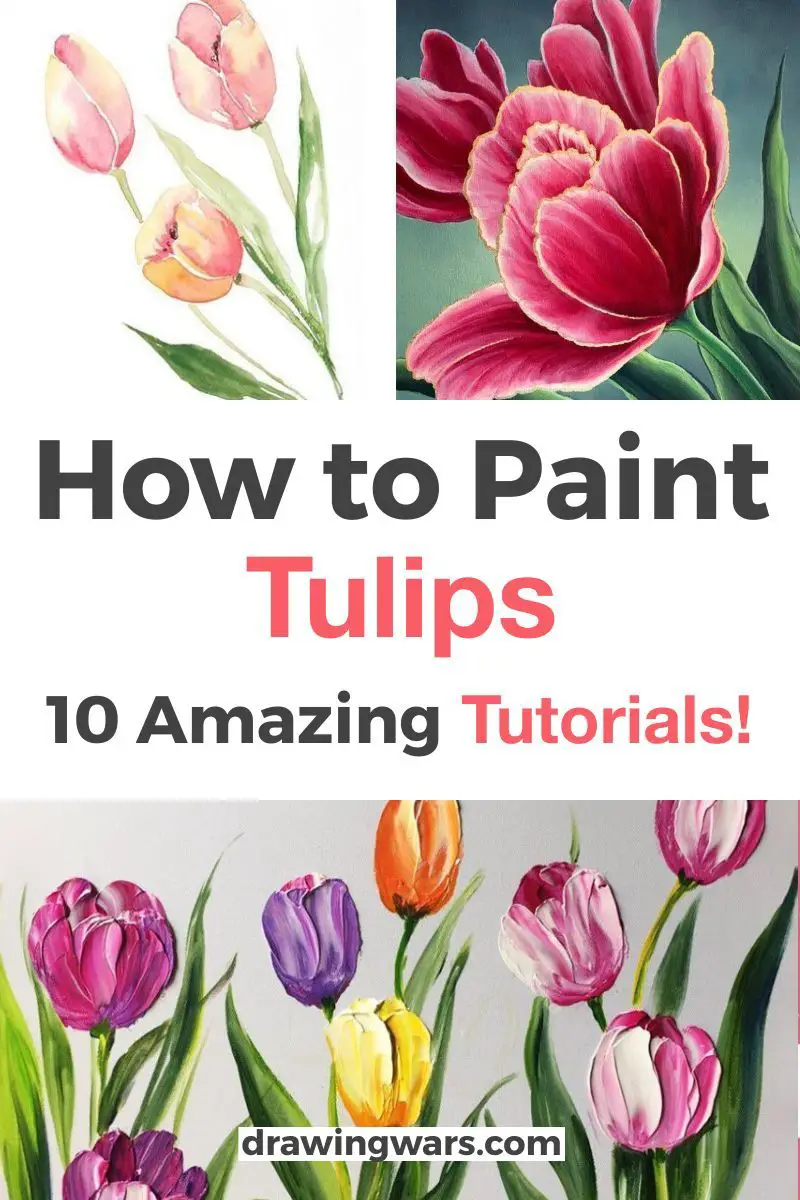 How To Paint Tulips: 10 Amazing and Easy Tutorials! Thumbnail