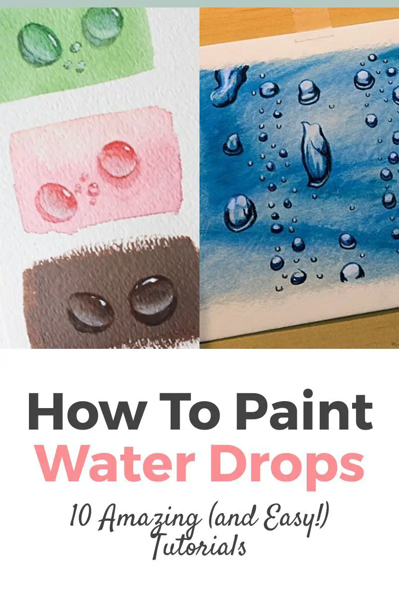 How To Paint Water Drops: 10 Amazing and Easy Tutorials! Thumbnail